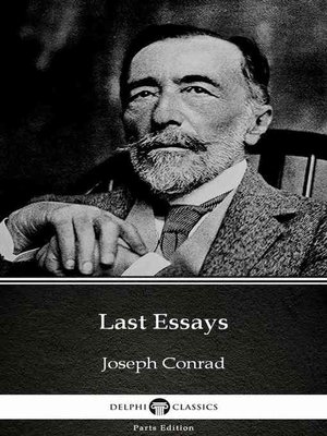 cover image of Last Essays by Joseph Conrad (Illustrated)